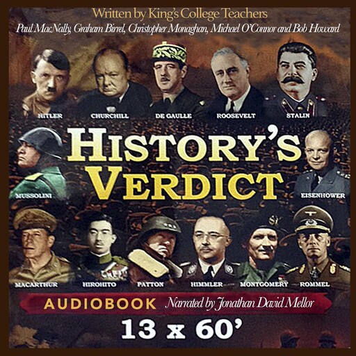 History's Verdict, Michael O'Connor, Bob Howard, Christopher Monaghan, Paul MacNally, Graham Birrell