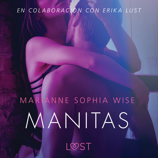 Manitas - Literatura erótica, Marianne Sophia Wise