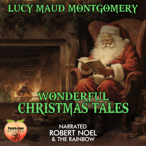 Wonderful Christmas Tales, Lucy Maud Montgomery