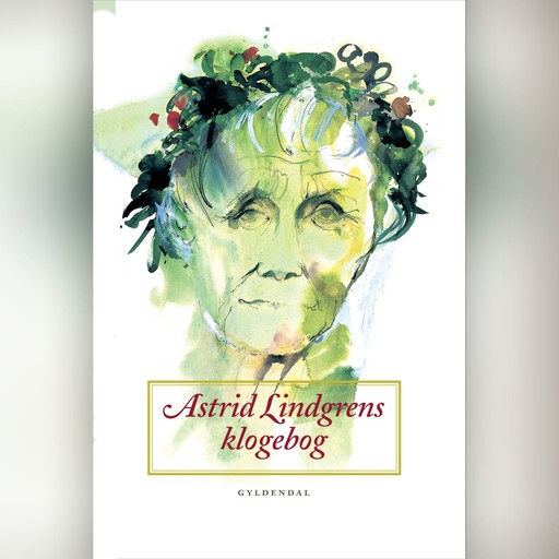 Astrid Lindgrens klogebog, Astrid Lindgren, Margareta Strömstedt