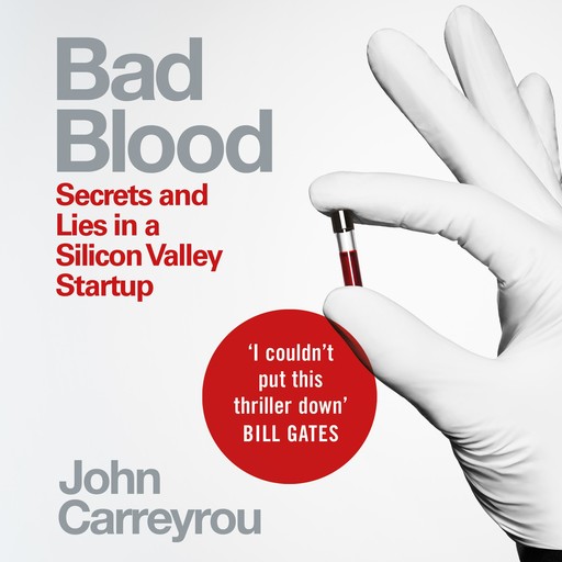 Bad Blood, John Carreyrou