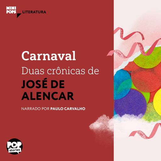 Carnaval: Duas crônicas de José de Alencar, José De Alencar