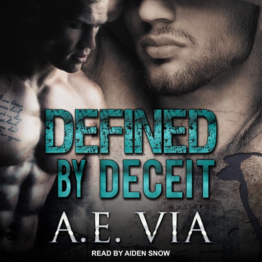 Defined by Deceit, A.E. Via
