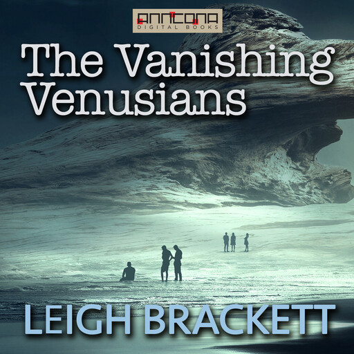 The Vanishing Venusians, Leigh Brackett