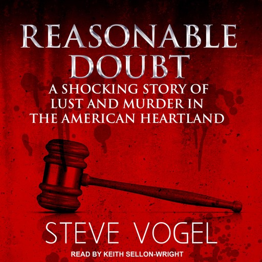 Reasonable Doubt, Steve Vogel