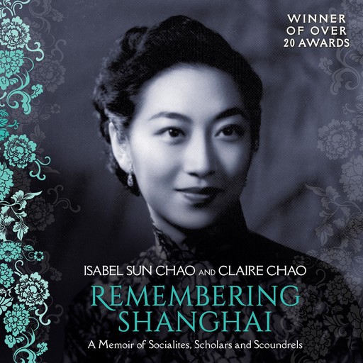 Remembering Shanghai, Isabel Sun Chao, Claire Chao