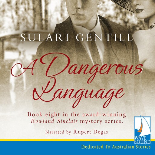 A Dangerous Language, Sulari Gentill
