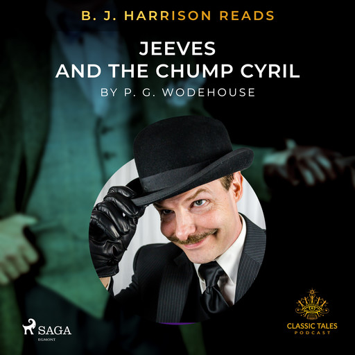 B. J. Harrison Reads Jeeves and the Chump Cyril, P. G. Wodehouse