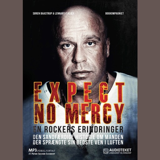 Expect No Mercy - en rockers erindringer, Lennart Elkjær, Søren Baastrup