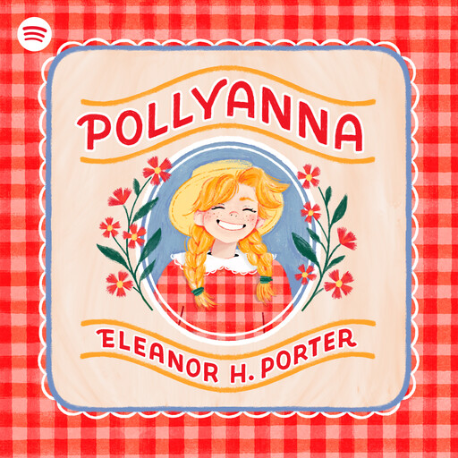 Pollyanna, Eleanor H. Porter