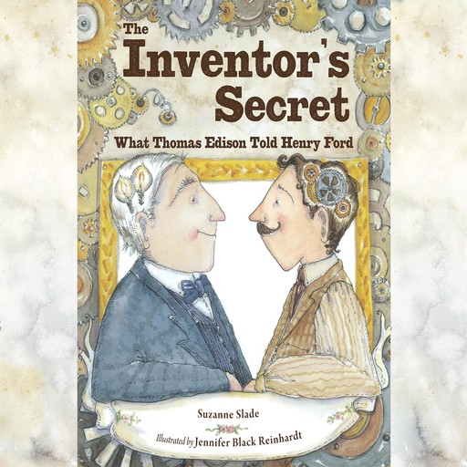 The Inventor's Secret, Suzanne Slade