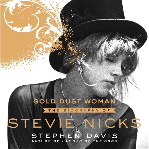 Gold Dust Woman, Stephen Davis