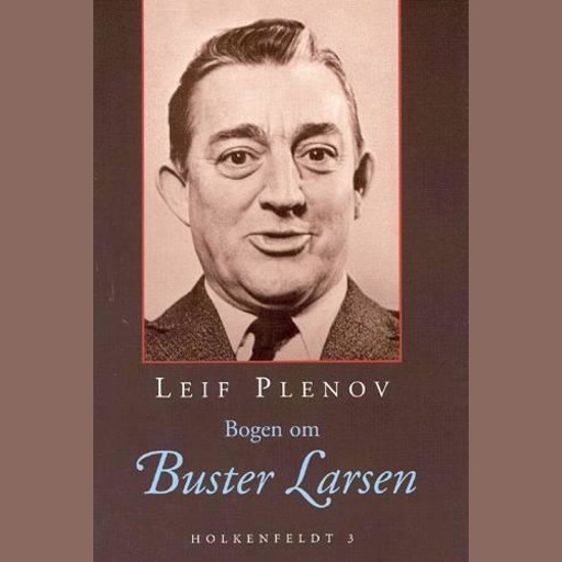 Bogen om Buster Larsen, Leif Plenov