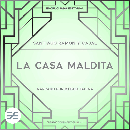 La casa maldita, Santiago Ramón y Cajal