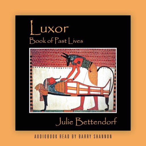 Luxor, Julie Bettendorf