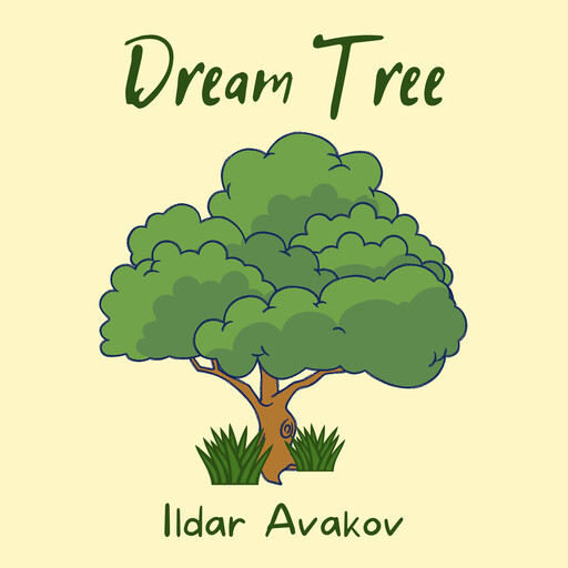 Dream Tree, Ildar Avakov