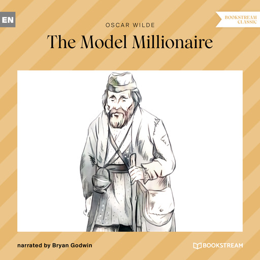 The Model Millionaire (Unabridged), Oscar Wilde