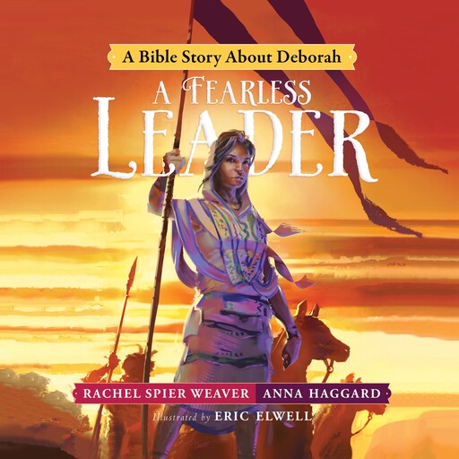 A Fearless Leader, Rachel Weaver, Anna Haggard