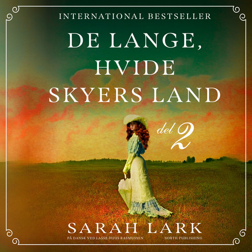 De lange, hvide skyers land - del 2, Sarah Lark