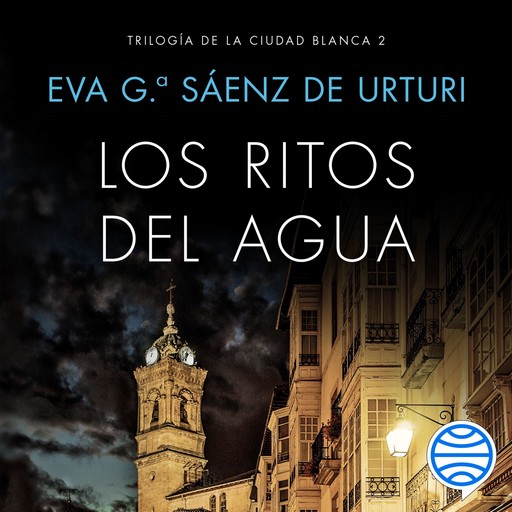 Los ritos del agua, Eva García Sáenz de Urturi