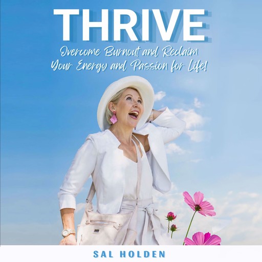 Thrive, SAL HOLDEN