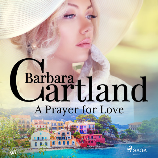 A Prayer for Love (Barbara Cartland's Pink Collection 98), Barbara Cartland