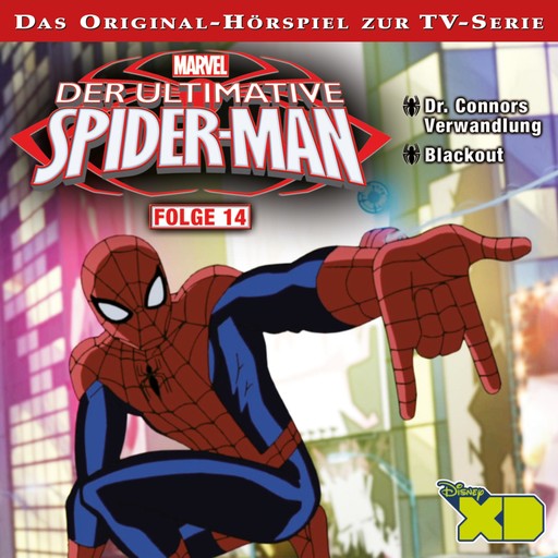 14: Dr. Connors Verwandlung / Blackout (Hörspiel zur Marvel TV-Serie), Der Ultimative Spider-Man