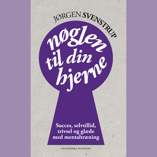 Nøglen til din hjerne, Jørgen Svenstrup