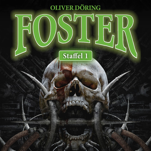 Foster, Staffel 1, Oliver Döring