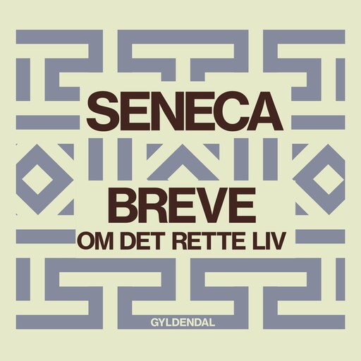 Seneca Breve, Lucius Annaeus Seneca