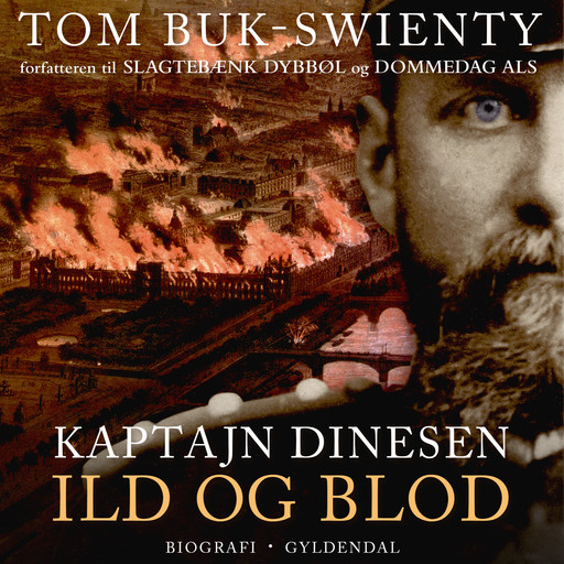 Kaptajn Dinesen, Tom Buk-Swienty