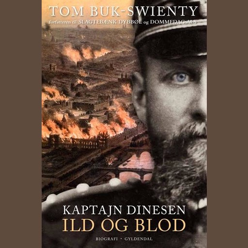 Kaptajn Dinesen, Tom Buk-Swienty