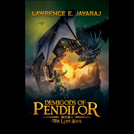 Demigods of Pendilor, Lawrence E. Jayaraj