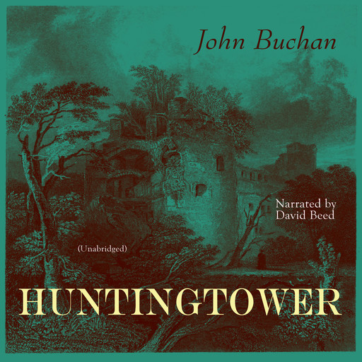 Huntingtower, John Buchan