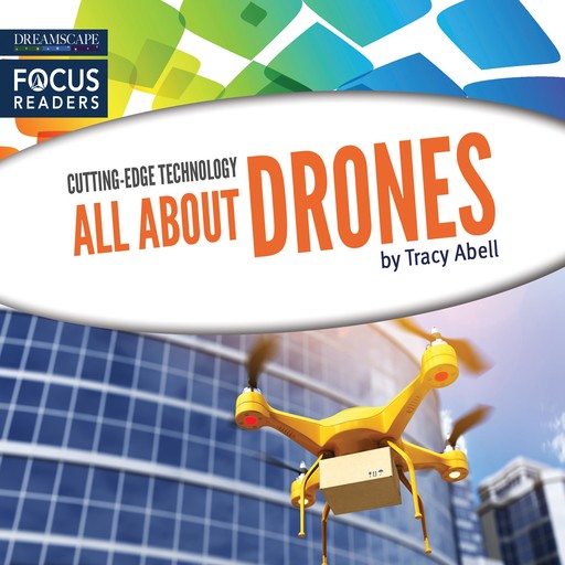 All About Drones, Tracy Abell