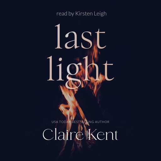 Last Light, Claire Kent