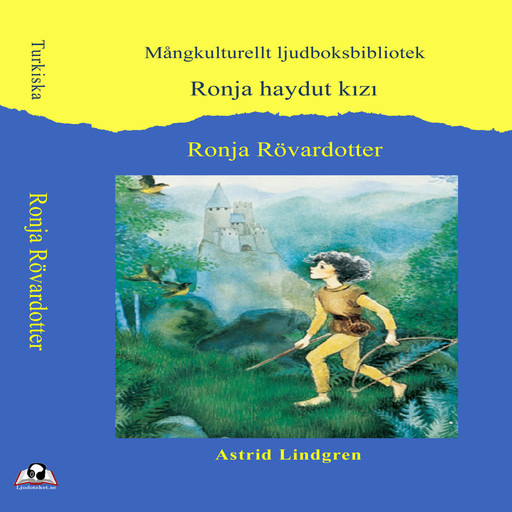 Ronja Rövardotter. Turkiska, Astrid Lindgren