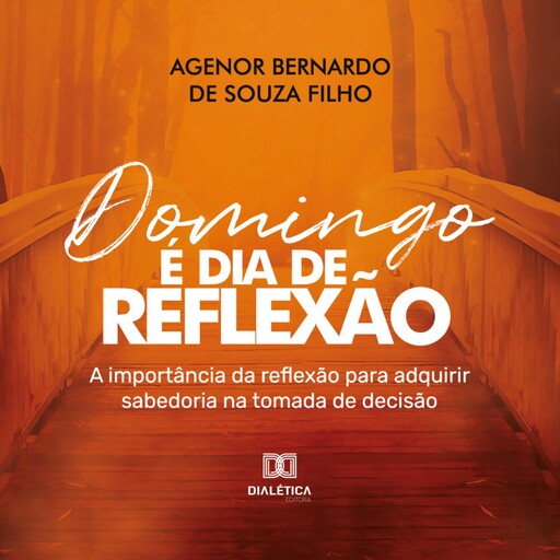 Domingo é dia de reflexão, Agenor Bernardo