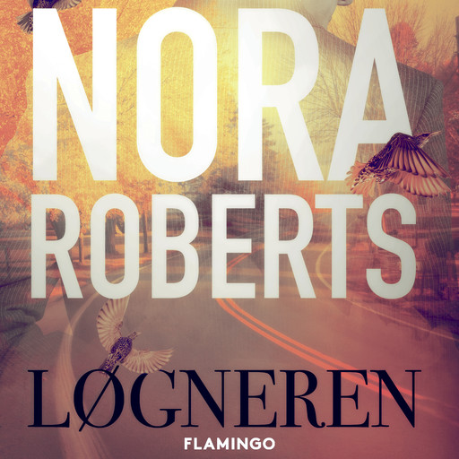 Løgneren, Nora Roberts