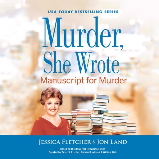 Murder, She Wrote: Manuscript for Murder, Jessica Fletcher, Jon Land