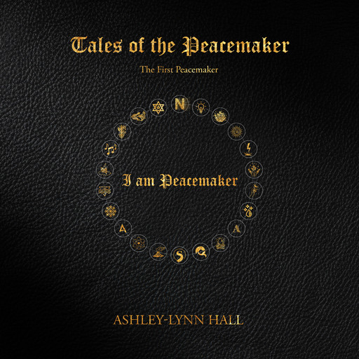 Tales of the Peacemaker, Ashley-Lynn Hall