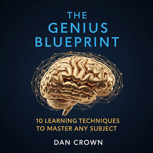 The Genius Blueprint, Dan Crown