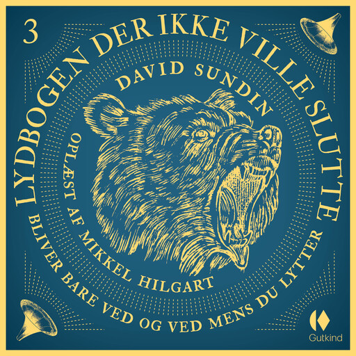 Lydbogen der ikke ville slutte - del 3, David Sundin