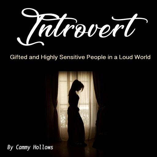 Introvert, Cammy Hollows