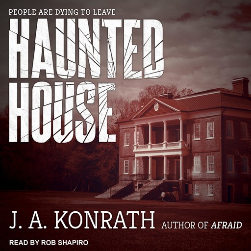 Haunted House, J.A.Konrath