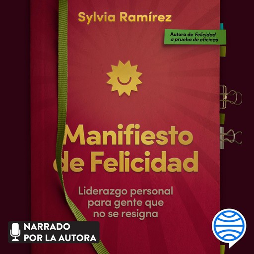 Manifiesto de felicidad, Sylvia Ramírez