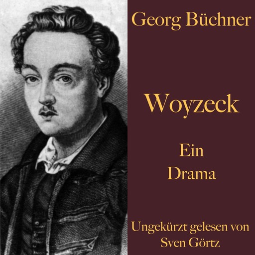 Georg Büchner: Woyzeck, Georg Büchner