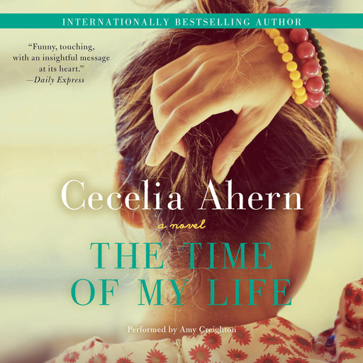 The Time of My Life, Cecelia Ahern