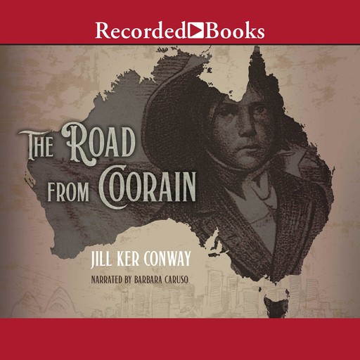 The Road from Coorain, Jill Ker Conway