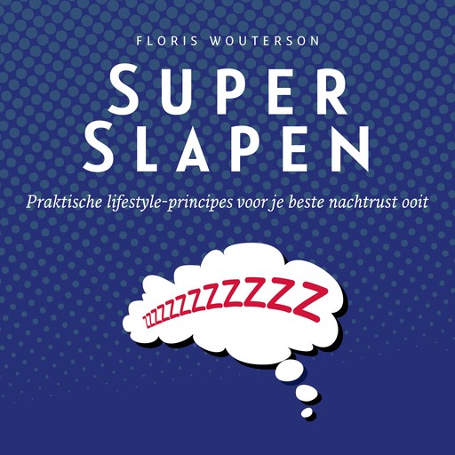 Superslapen, Floris Wouterson